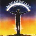 Cover of Man Of The Light, 2007, CD
