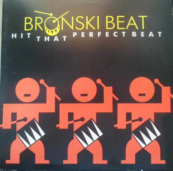 matron Museum pistol Bronski Beat – Hit That Perfect Beat (1985, Vinyl) - Discogs