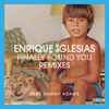 Enrique Iglesias Feat. Sammy Adams - Finally Found You (Remixes)