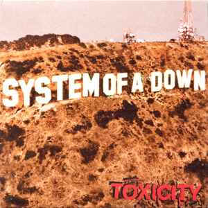 Toxicity - System Of A Down