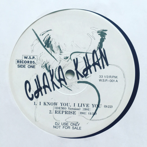 Chaka Khan – I Know You, I Live You (Demo Version) (Vinyl) - Discogs