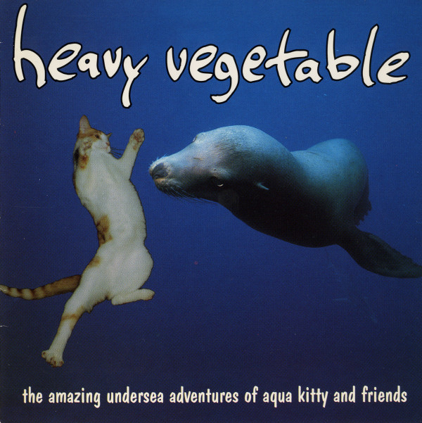 last ned album Heavy Vegetable - The Amazing Undersea Adventures of Aqua Kitty and Friends