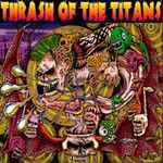 Thrash Of The Titans (2000, Vinyl) - Discogs