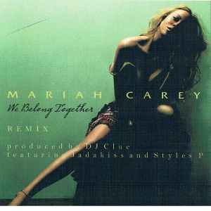 Mariah Carey – We Belong Together (Remix) (2005, CDr) - Discogs