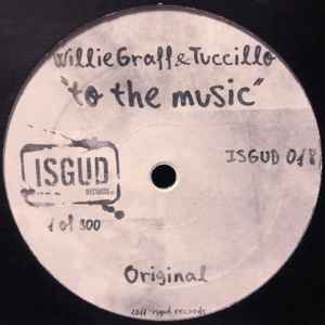 Willie Graff & Tuccillo - To The Music album cover