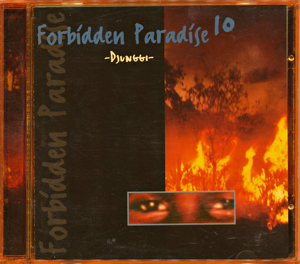 Forbidden Paradise 10 - Djunggi (2000, Coloured Jewel Case, CD