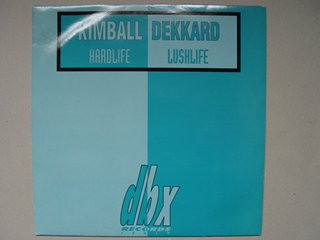 descargar álbum Kimball & Dekkard - Hardlife Lushlife