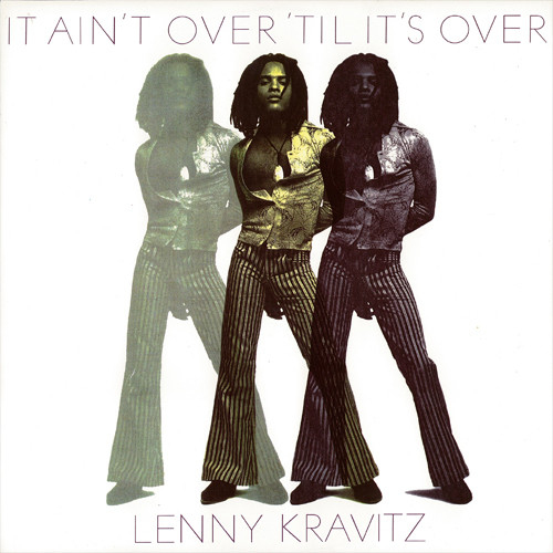 Lenny Kravitz - It Ain't Over 'Til It's Over | Releases | Discogs