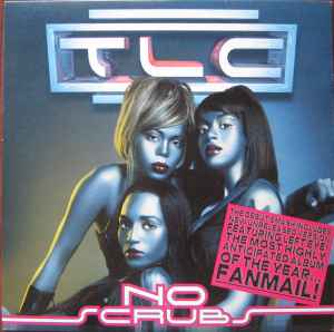 TLC – No Scrubs (1999, Vinyl) - Discogs