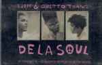 De La Soul - Buddy & Ghetto Thang | Releases | Discogs