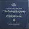 Johann Sebastian Bach / Berliner Philharmoniker, Herbert von Karajan - 6 Brandenburgische Konzerte, Orchestersuiten 2 Und 3