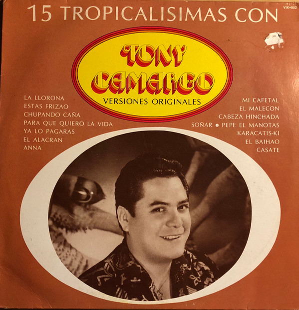 lataa albumi Tony Camargo - 15 Tropicalismas Con Tony Camargo Versiones Originales