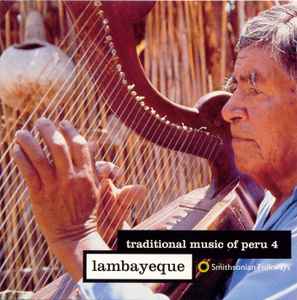 Various - Traditional Music of Peru 4: Lambayeque album cover