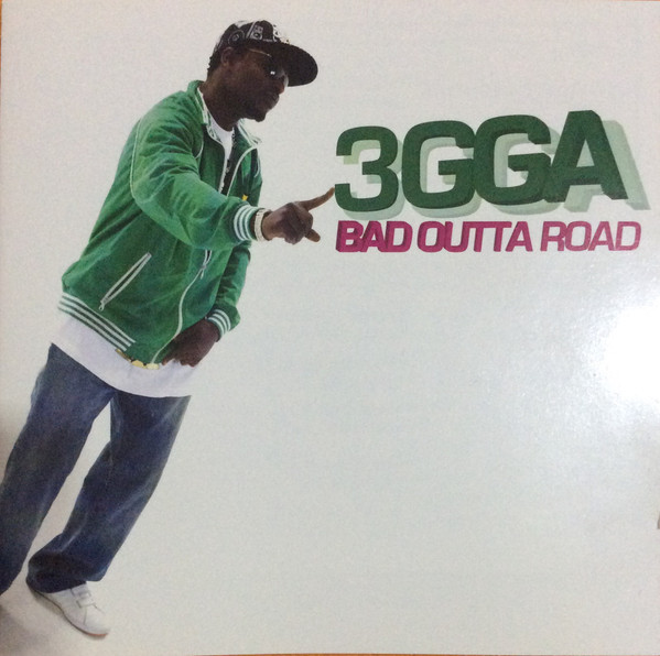last ned album 3gga - Bad Outra Road