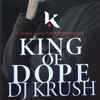 DJ Krush - King Of Dope Mix 2023