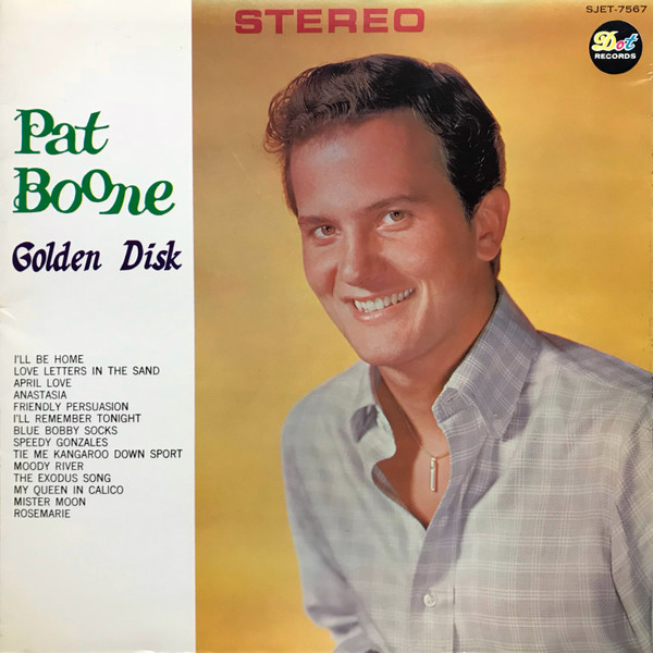 Pat Boone = パット・ブーン – Golden Disk = 決定盤！「これがパット