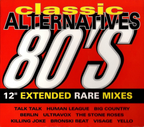 Classic Alternatives 4 - 80's Retro Hits (12 Extended Rare Mixes) (2000,  CD) - Discogs