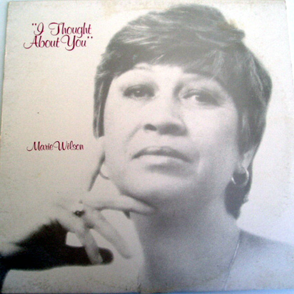 Marie Wilson – I Thought About You (1985, Vinyl) - Discogs