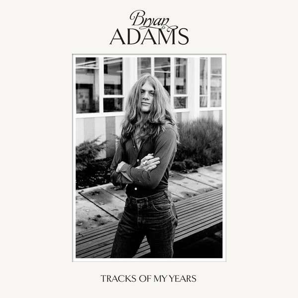 Bryan Adams = ブライアン・アダムス – Tracks Of My Years