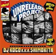DJ Koco A.K.A. Shimokita - Unreleased Project (Funky Dope Manuva)
