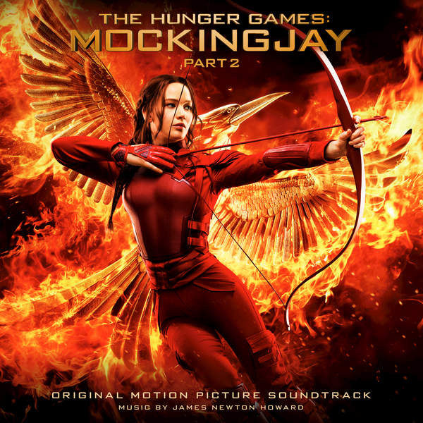 næve klart forbandelse James Newton Howard – The Hunger Games: Mockingjay - Part 2 (Original  Motion Picture Soundtrack) (2015, CD) - Discogs