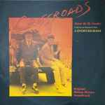 Cover of Crossroads - Trilha Sonora Original Do Filme "A Encruzilhada", 1986, Vinyl