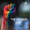 SCAR (20) Feat. Dusty O* - The Message (All Over The World)