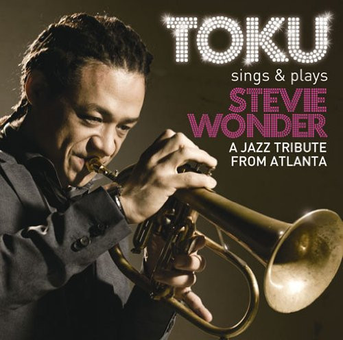 last ned album TOKU - Toku Sings Plays Stevie WonderA Jazz Tribute From Atlanta