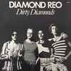 Diamond Reo - Dirty Diamonds