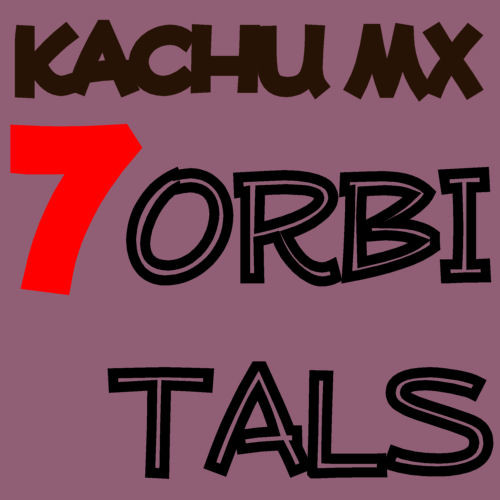 lataa albumi Kachu MX - 7 Orbitals