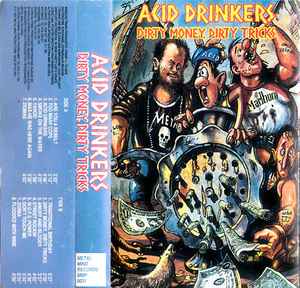Acid Drinkers - Dirty Money, Dirty Tricks album cover