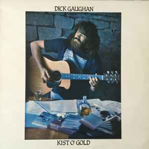 Kist O' Gold - Dick Gaughan