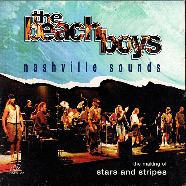 The Beach Boys – Nashville Sounds - the making of Star And Stripes