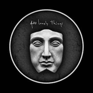 400 Lonely Things on Discogs