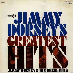 Jimmy Dorsey And His Orchestra - Jimmy Dorsey's Greatest Hits album cover