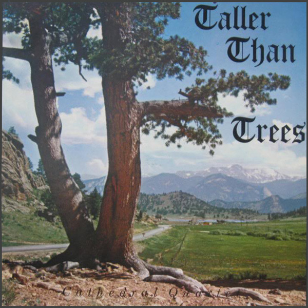 Album herunterladen Cathedral Quartet - Taller Than Trees