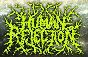 Human Rejection Discography | Discogs