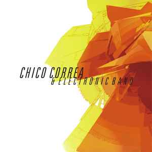 Chico Correa - Chico Correa & Electronic Band album cover