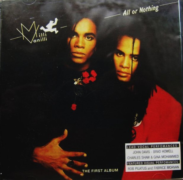 Milli Vanilli – All Or Nothing (The First Album) (CD) - Discogs