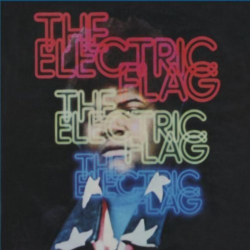 The Electric Flag – An American Band / A Long Time Comin' (2007