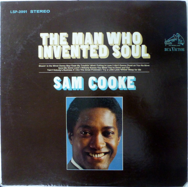 Sam Cooke – The Man Who Invented Soul (1968, Vinyl) - Discogs