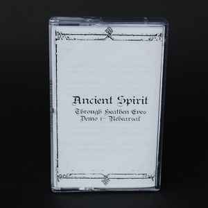 Ancient Spirit - Through Heathen Eyes