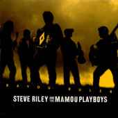 Steve Riley & The Mamou Playboys - Bayou Ruler
