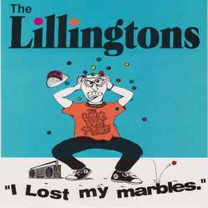 The Lillingtons - "I Lost My Marbles."