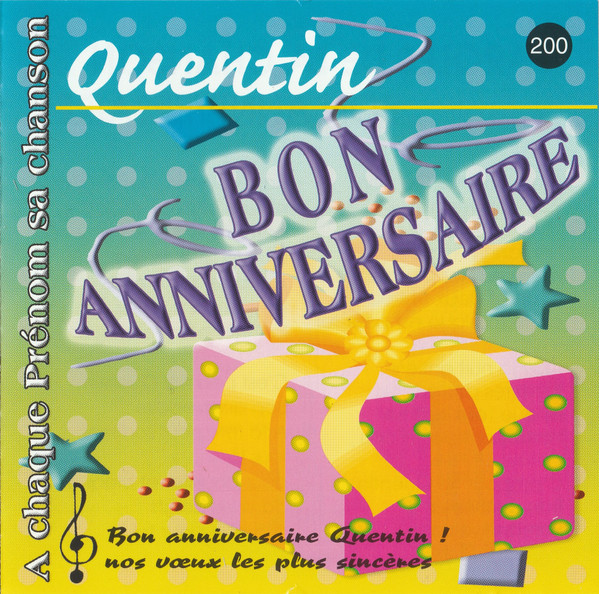 Bon Anniversaire Quentin Cd Discogs