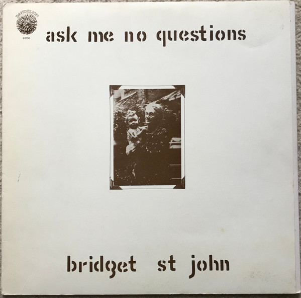 Bridget St. John – Ask Me No Questions (1969, Vinyl) - Discogs