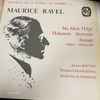 Maurice Ravel - Jacques Rouvier, Théodore Paraskivesco, Streich Duo De Hanovre* - Ma Mère L'Oye / Habanera / Berceuse / Sonate Violon - Violoncelle