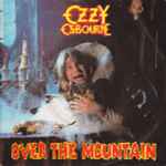 Ozzy Osbourne – Over The Mountain (1981, Vinyl) - Discogs