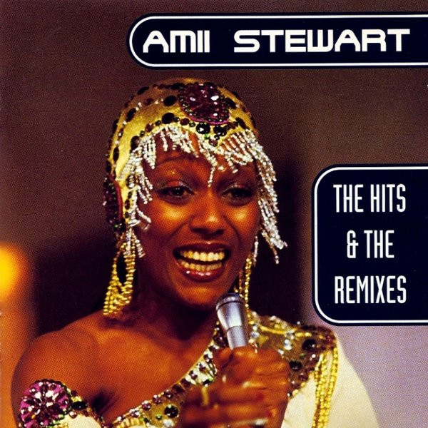 Amii Stewart – The Hits & The Remixes (1997, CD) - Discogs