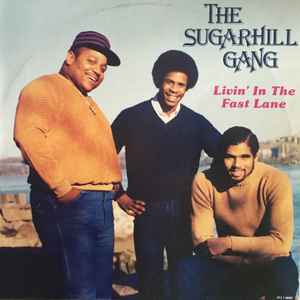 Sugarhill Gang - Livin' In The Fast Lane album cover